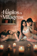 Haplos Ni Milagros (2026)